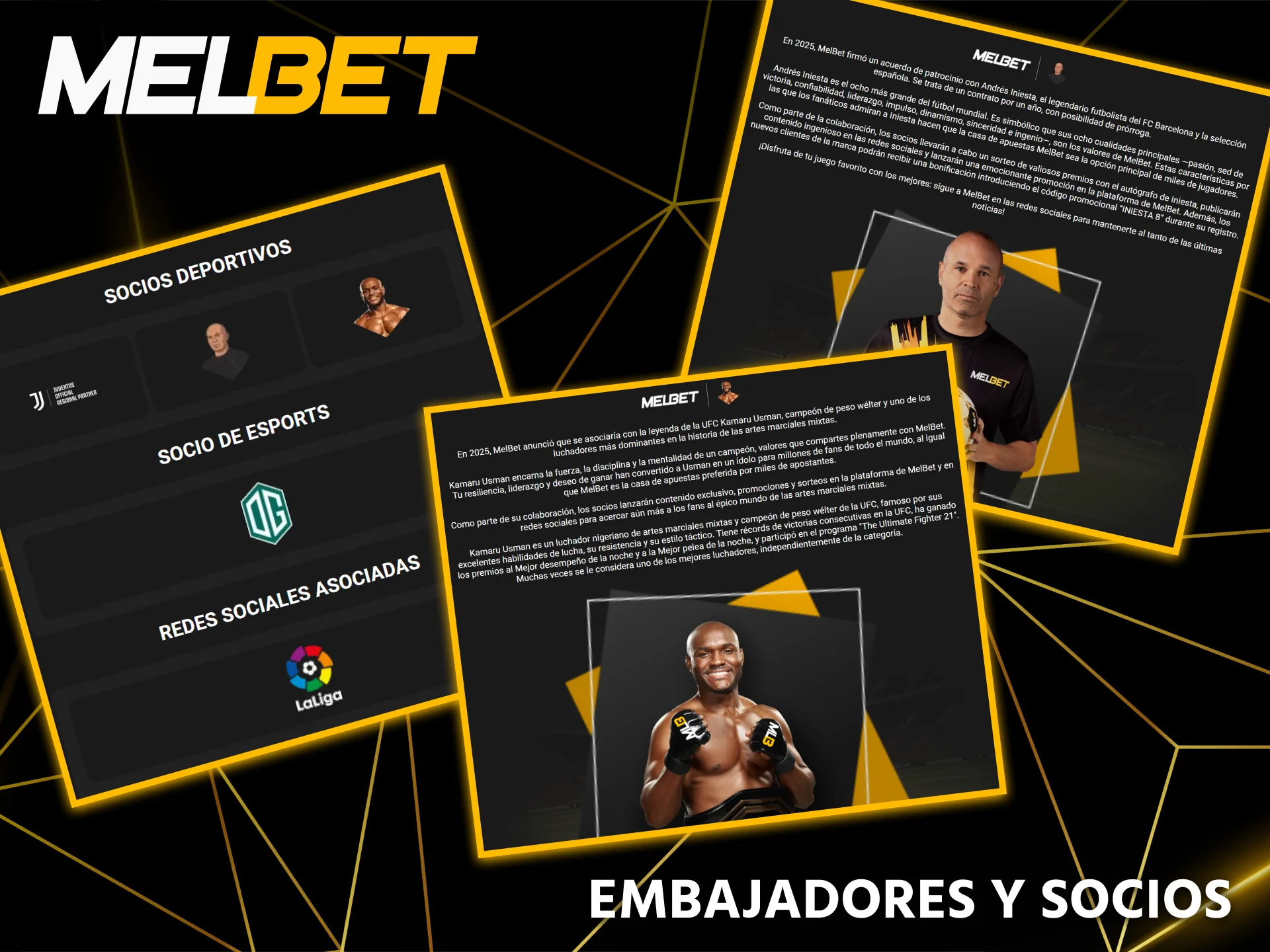 Los embajadores son funcionarios y atletas que mantienen en alto el prestigio de la casa de apuestas Melbet.